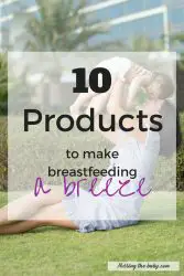 breastfeeding products to make feeding a breeze