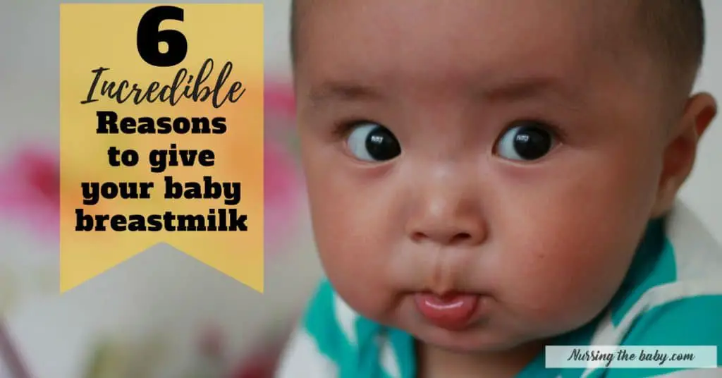 reasons to give your baby breastmilk